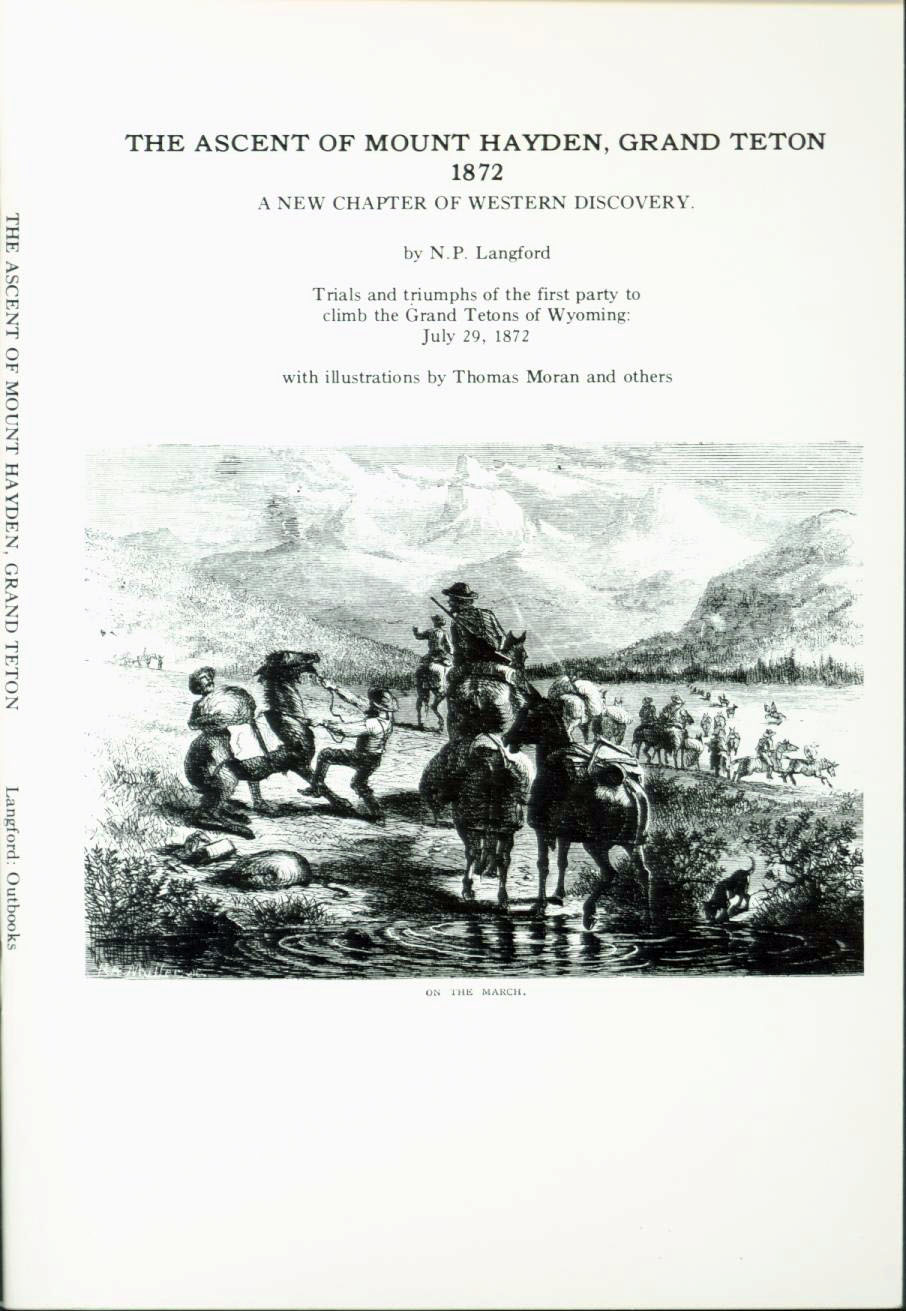 THE ASCENT OF MOUNT HAYDEN, GRAND TETON, 1872: a new chapter of Western discovery. vist0066frontcover